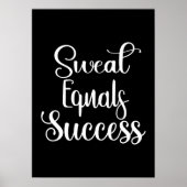 Sweat Equals Erfolg, Gym, Hustle Motivierend Poster (Vorne)