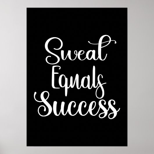 Sweat Equals Erfolg, Gym, Hustle Motivierend Poster (Vorne)