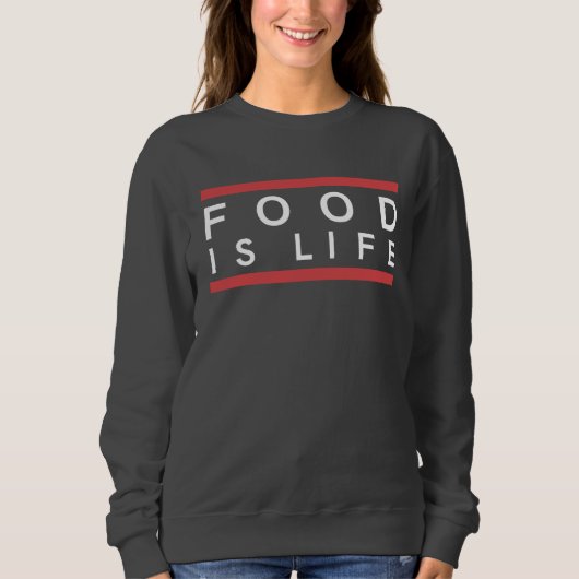 SWEAT FOOD IS LIFE - FEMME SWEATSHIRT (Vorderseite)