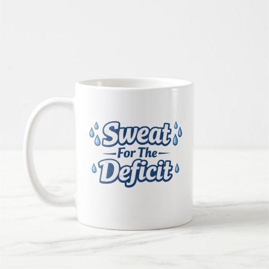 Sweat For The Deficit Kaffeetasse (Links)