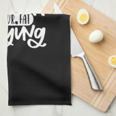 sweat is your fat crying geschirrtuch (Viertel Falte)