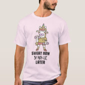 Sweat Now Sparkle später T-Shirt (Vorderseite)