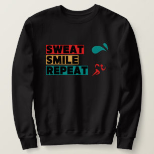 Sweat Smile Repeat Gym Sweatshirt