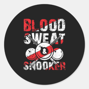 Sweat Snooker - Pool Billiard Player 8 Ball Sprich Runder Aufkleber