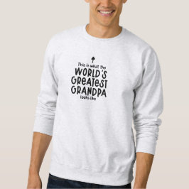 Sweater Men - World's Greatest Grandpa Sweatshirt