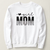 sweater T-shirt girl mom to celebrate mother's day Sweatshirt (Design vorne)
