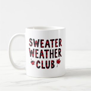 Sweater Weather Club Cozy Herbst-Typografie-Design Kaffeetasse