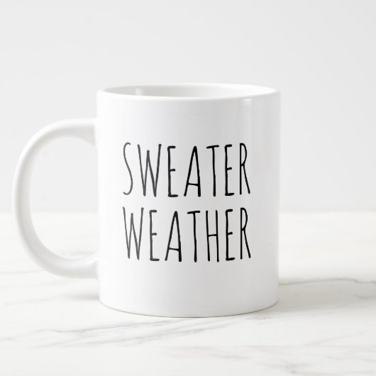 "Sweater Weather" Einfaches modernes Bauernhaus Jumbo-Tasse (Links)