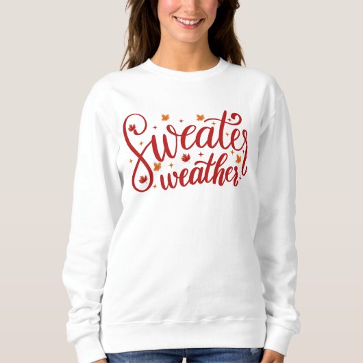 Sweater Weather Fall Sweatshirt (Vorderseite)