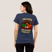 Sweater Weather Forever Tri-Blend Shirt (Rückseite voll)