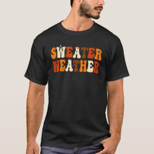 Sweater Weather Funny Happy Fall Yall Herbst Danke T-Shirt