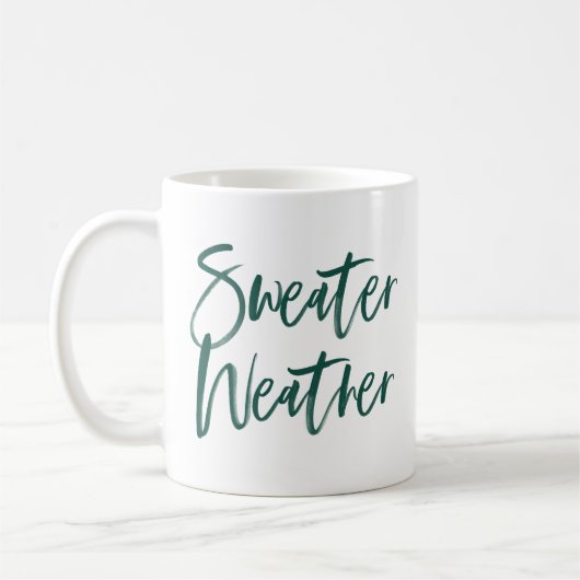 Sweater Weather Green Script Holiday Kaffeetasse (Links)