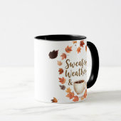 Sweater Weather & Hot Coffee Mug | Cozy Fall Gift Tasse (VorderseiteRechts)