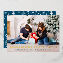 Sweater Weather is Better Together Christmas Foto Folien Feiertagskarte