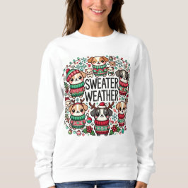 "Sweater Weather Pups - Feierliche Hunde" Sweatshirt