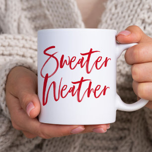 Sweater Weather rote Schrift Ferien Kaffeetasse