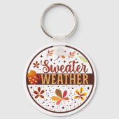 Sweater Weather Schlüsselanhänger (Vorderseite)