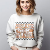 Sweater Weather Shirt, Retro Fall Pumpkin Saison Sweatshirt