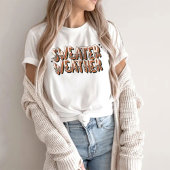 Sweater Weather Tshirt Herbst