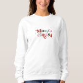 Sweater Women - Mama Claus Sweatshirt (Vorderseite)