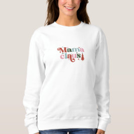 Sweater Women - Mama Claus Sweatshirt