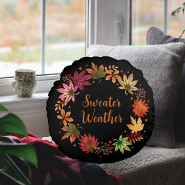 Sweather Weather Herbst Herbstlaub Wreath Rundes Kissen