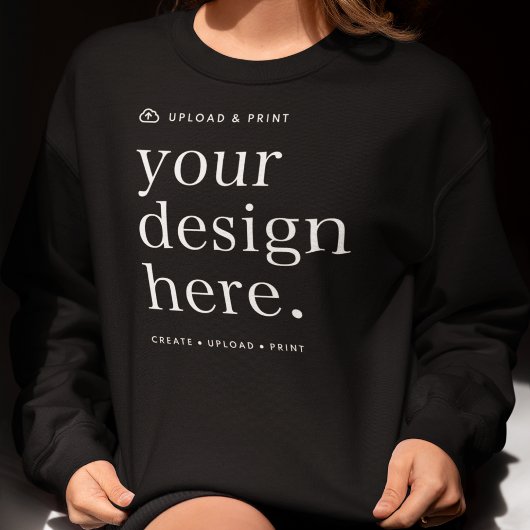 Sweatshirt Dein Design Upload