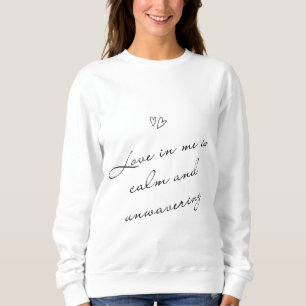 Sweatshirt-Ewige Liebe Sweatshirt