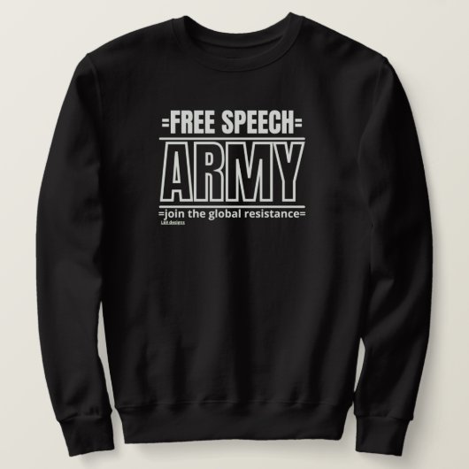 Sweatshirt "FREE SPEECH ARMY 2" (Design vorne)