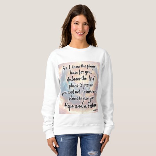 Sweatshirt - Jeremiah 29:11 (Vorne ganz)