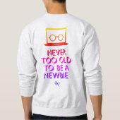 Sweatshirt : Niemals alt (grau) (Rückseite)