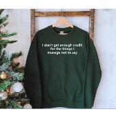 Sweatshirt Of Funny Quote | Humor White Text