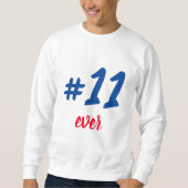Sweatshirt Pförtner -11 ever (Vorderseite)