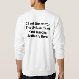 SWEATSHIRT Spickzettel Für U of Hard Knocks