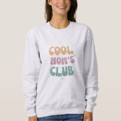 Sweatshirt, Tshirt der coolen Mama (Vorderseite)