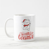 Sweatwetter, Weihnachtsfeiertag Kaffeetasse (Links)