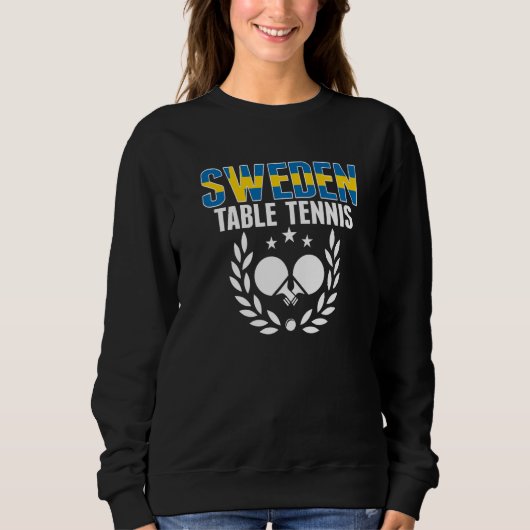 Sweden Table Tennis Swedish Ping Pong Team Suppor Sweatshirt (Vorderseite)