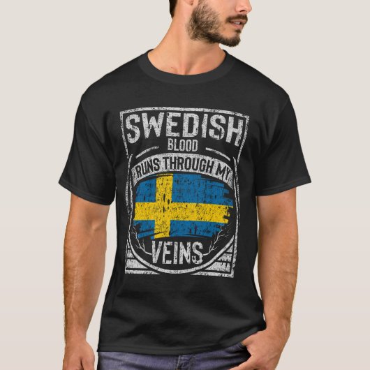 Swedish Blood Runs Through My Veins T-Shirt (Vorderseite)