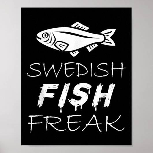 Swedish Fish Freak In The Wild Funny Poster (Vorne)