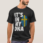 Swedish Sweden Flag IT's IN MY DNA Christmas Gift T-Shirt (Vorderseite)