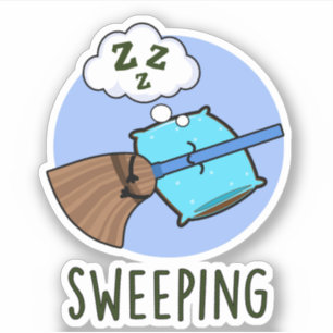 Sweep Funny Sleeping Broom Pub Aufkleber