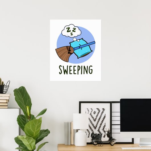 Sweep Funny Sleeping Broom Pub Poster (Heimbüro)
