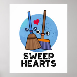 Sweep Hearts Funny Sweet Hearts Broom Puff Poster
