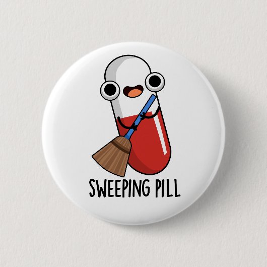 Sweep Pill Funny Medicine Pun Dark BG Button (Vorderseite)