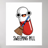 Sweep Pill Funny Medicine Pun Dark BG Poster (Vorne)