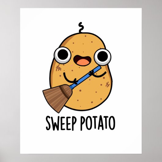 Sweep Potato Funny Veggie Pun Poster (Vorne)