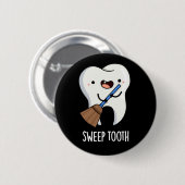 Sweep Tooth Funny Dental Puff Dark BG Button (Vorne & Hinten)