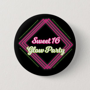 Sweet 16 Glow Gastgeschenk Button-Buttone Button