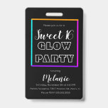 Sweet 16 Neon Glow in the Dark Birthday Pass ID Ausweis<br><div class="desc">Beam fun Gllow Party Geburtstag Abzeichen ID</div>