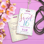 Sweet 16 Rainbow Glitzer Dots Birthday VIP Pass Ausweis<br><div class="desc">"Happy Sweet 16." Fügen Sie Ihrem Lieblings-Sweet-16 Geburtstagsmädchen ein wenig Spaß hinzu, wann immer Sie diese besonderen Geburtstags-VIP-Pass-Sake-Abzeichen ausgeben! Rainbow-Glitzer-Schriftzeichen sowie festlich türkisfarbene, lila Rosa- und Goldkonfetti überlagern einen weißen Hintergrund. Personalisieren Sie den benutzerdefinierten Text mit dem Namen Ihrer Tochter auf der Vorderseite und dem Datum und Ort des Party...</div>